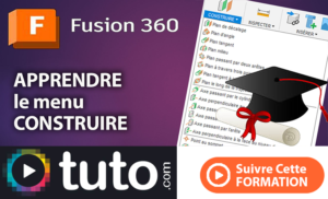 Apprendre à Utiliser le menu Construire de Fusion 360